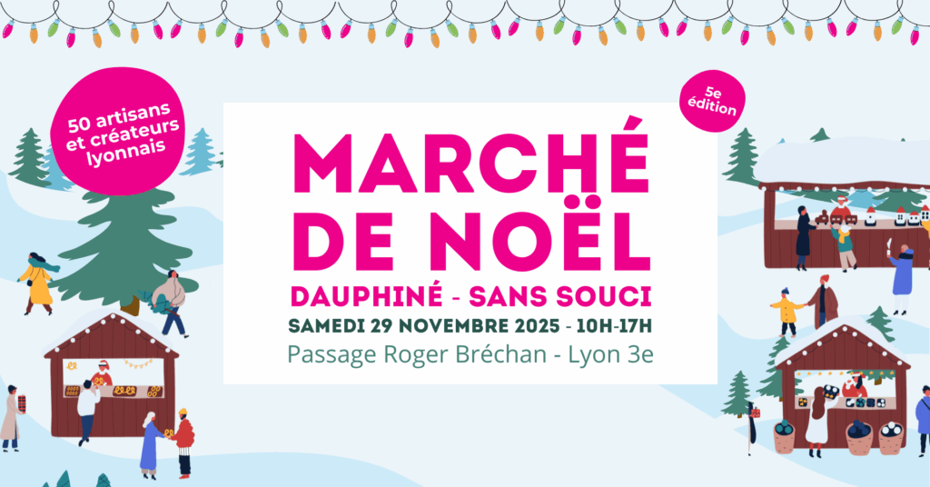 marché de Noël à Lyon 2025 quartier Sans-souci